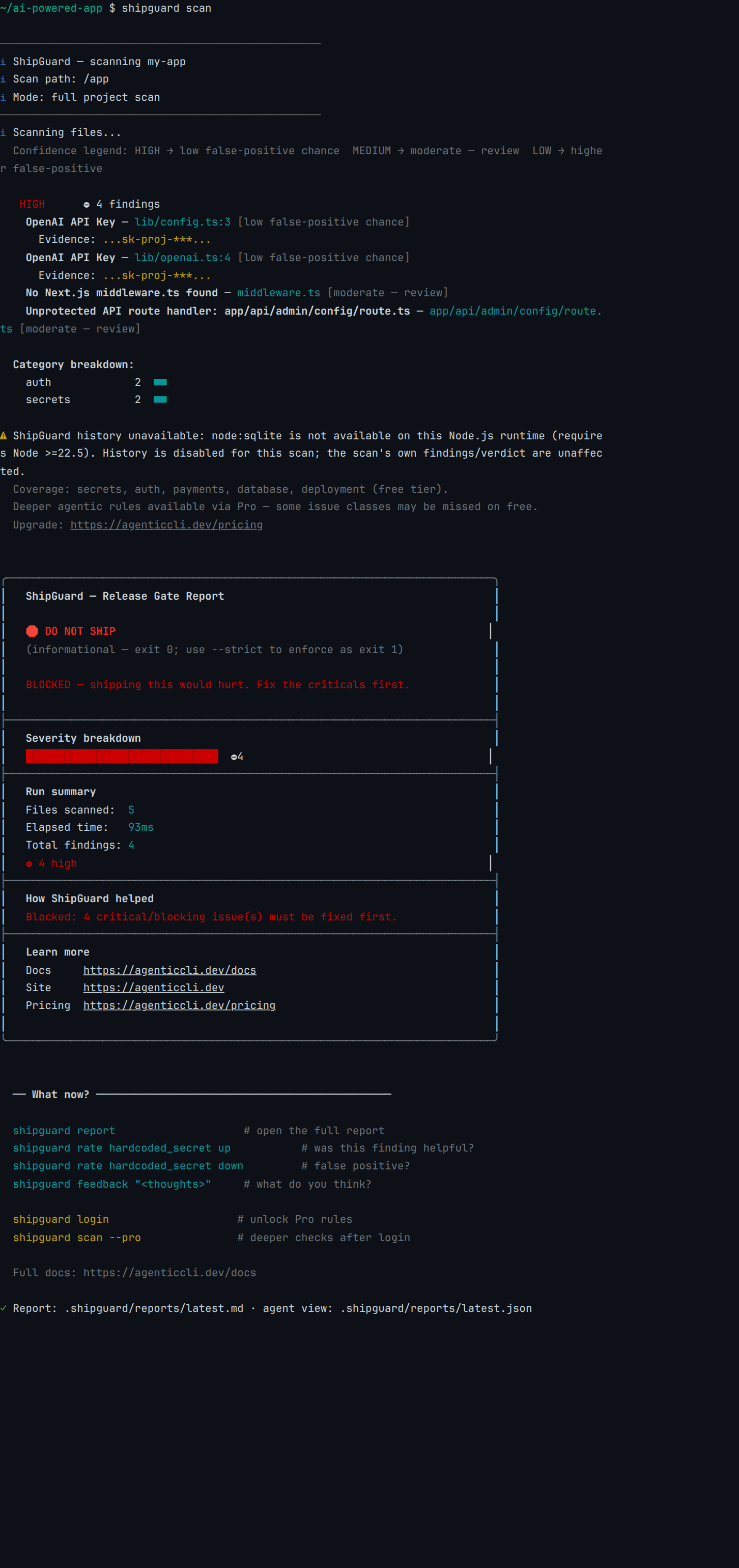 ShipGuard scan output showing four high-severity findings, two hardcoded OpenAI API keys, a missing Next.js middleware.ts, and an unprotected admin API route, against a seeded Cursor-style fixture, ending in a DO NOT SHIP verdict